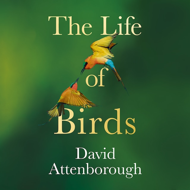 Kirjankansi teokselle The Life of Birds