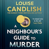 A Neighbour’s Guide to Murder