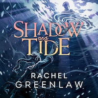 Shadow and Tide