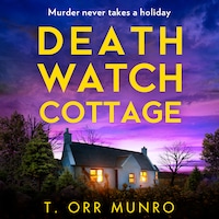 Death Watch Cottage