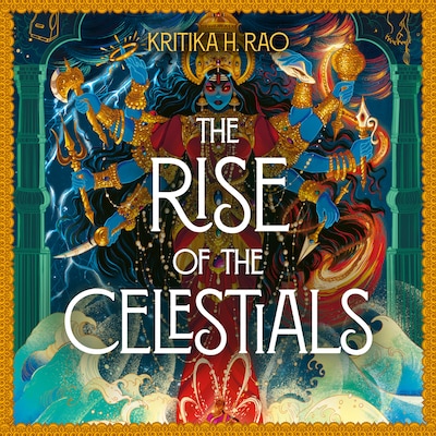 The Rise of the Celestials
