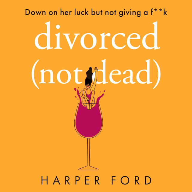 Book cover for Divorced Not Dead