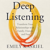 Deep Listening