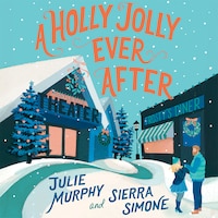 A Holly Jolly Ever After