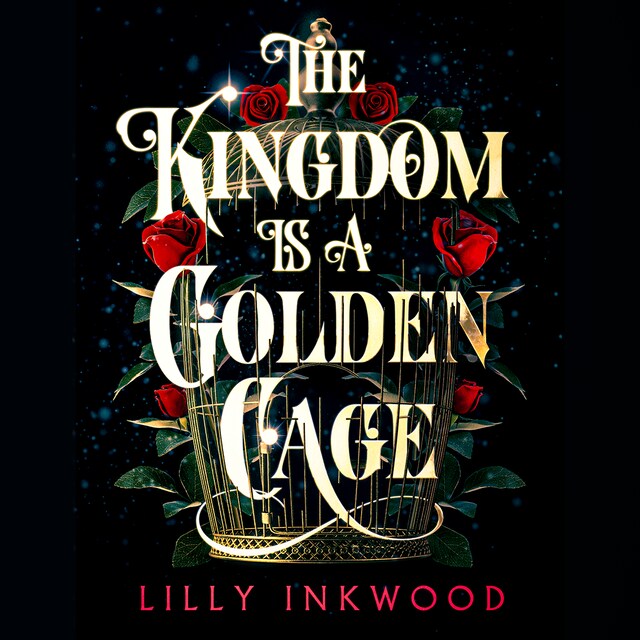 Book cover for The Kingdom is a Golden Cage