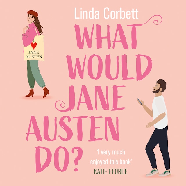 Book cover for What Would Jane Austen Do?