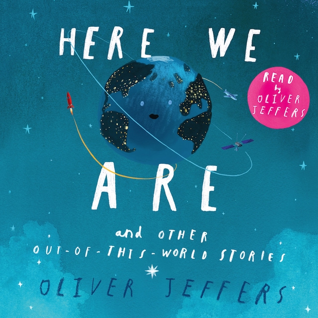 Couverture de livre pour Here We Are and Other Out-of-this-World Stories