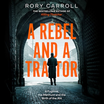 A Rebel and a Traitor