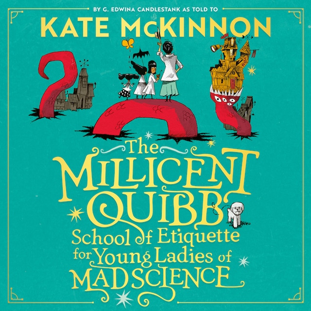 Okładka książki dla The Millicent Quibb School of Etiquette for Young Ladies of Mad Science