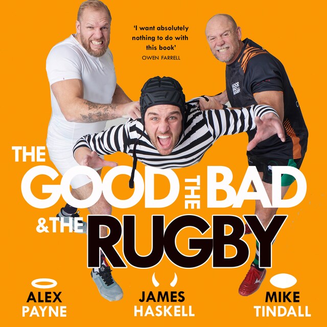 Okładka książki dla The Good, the Bad & the Rugby – Unleashed