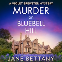 Murder on Bluebell Hill
