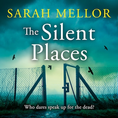The Silent Places