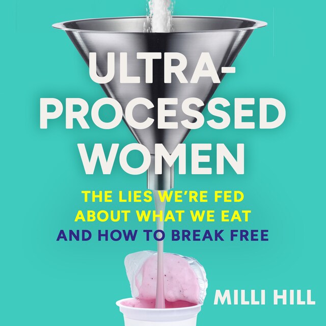 Book cover for Ultra-Processed Women