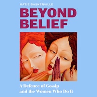 Beyond Belief