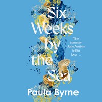 Six Weeks by the Sea