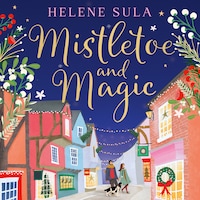 Mistletoe and Magic