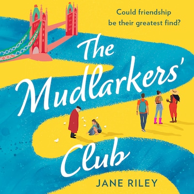 The Mudlarkers’ Club