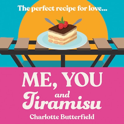 Me, You and Tiramisu