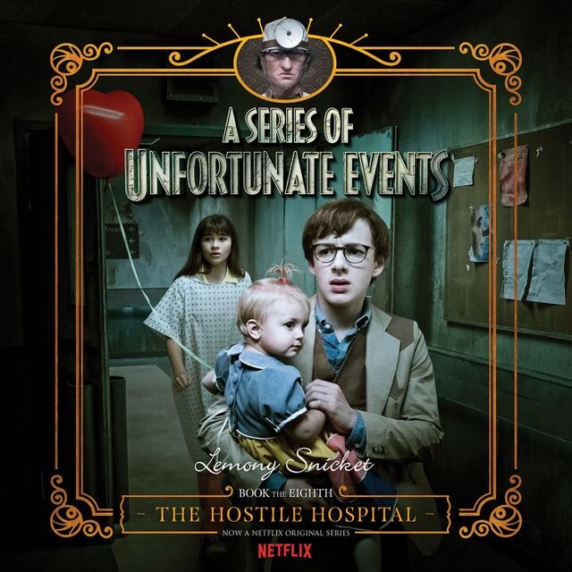Series of Unfortunate Events #8: The Hostile Hospital Book cover for Series of Unfortunate Events #8: The Hostile Hospital