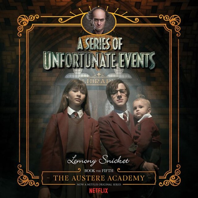 Book cover for Series of Unfortunate Events #5: The Austere Academy