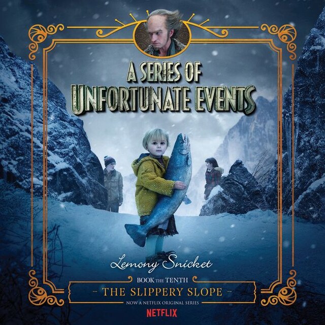 Copertina del libro per Series of Unfortunate Events #10: The Slippery Slope