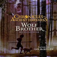 Chronicles of Ancient Darkness #1: Wolf Brother
