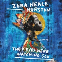 Their Eyes Were Watching God