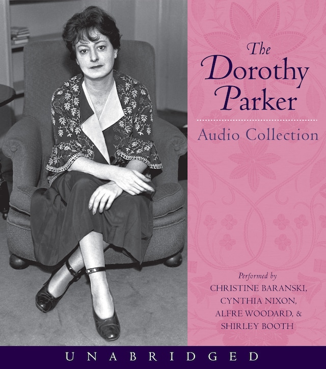 Bogomslag for The Dorothy Parker Audio Collection