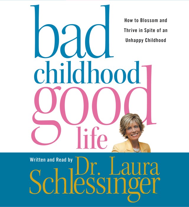 Book cover for Bad Childhood---Good Life