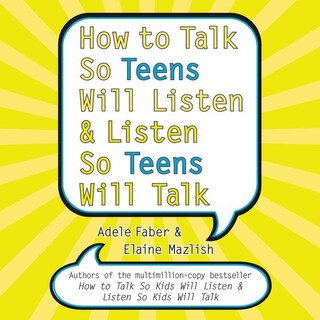 How to Talk So Teens Will Listen and Listen So Teens Will bookCoverFor