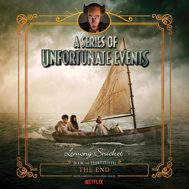 Book cover for A Series of Unfortunate Events #13: The End