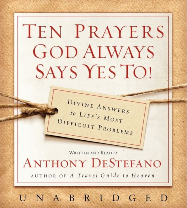 Book cover for Ten Prayers God Always Says Yes To UNA