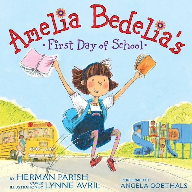 Kirjankansi teokselle Amelia Bedelia's First Day of School
