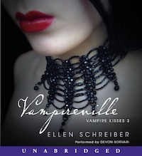 Vampire Kisses 3: Vampireville