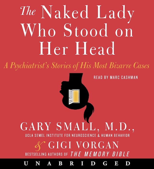 Book cover for The Naked Lady Who Stood on Her Head
