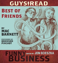 Guys Read: Best of Friends