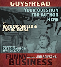 Guys Read: Your Question For Author Here