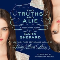 The Lying Game #3: Two Truths and a Lie