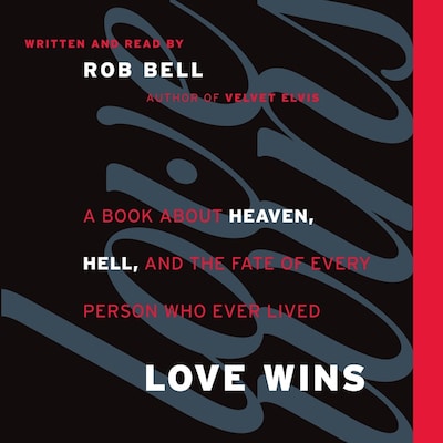 Love Wins - Rob Bell - Hörbuch - BookBeat