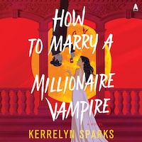 How To Marry a Millionaire Vampire