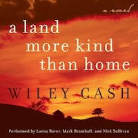 A Land More Kind Than Home