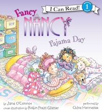 Fancy Nancy: Pajama Day
