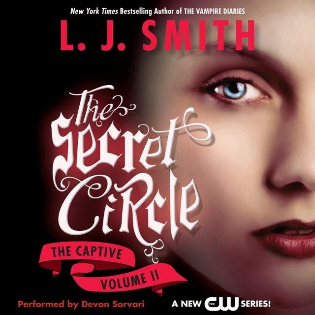 Book cover for Secret Circle Vol II: The Captive