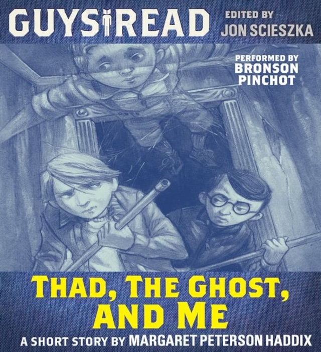 Okładka książki dla Guys Read: Thad, the Ghost, and Me
