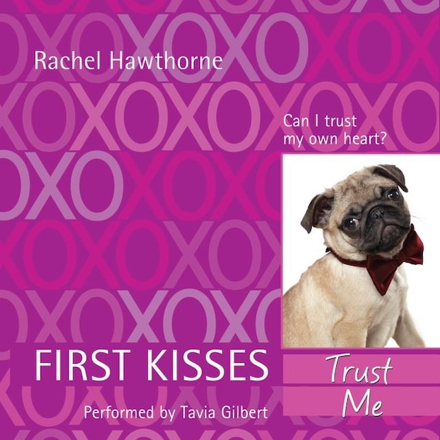 Boekomslag van First Kisses 1: Trust Me