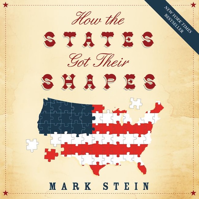 Couverture de livre pour How the States Got Their Shapes