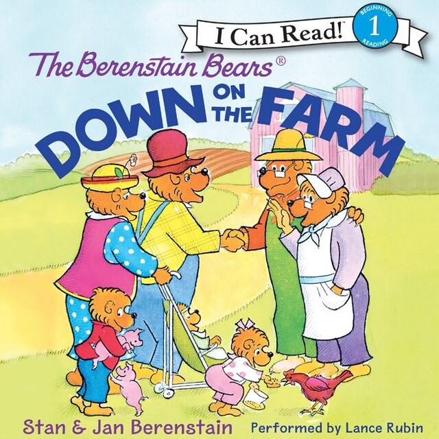 Couverture de livre pour The Berenstain Bears Down on the Farm