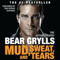 Mud, Sweat, and Tears
