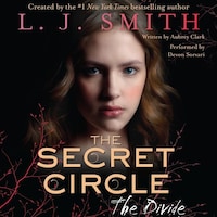 The Secret Circle: The Divide