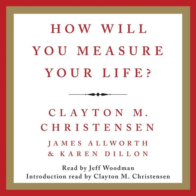 Book cover for How Will You Measure Your Life?
